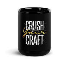 Load image into Gallery viewer, Crush Your Craft Mug