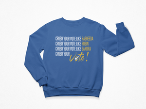 Crush Your Vote - S G RHO