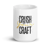 Load image into Gallery viewer, Crush Your Craft Mug