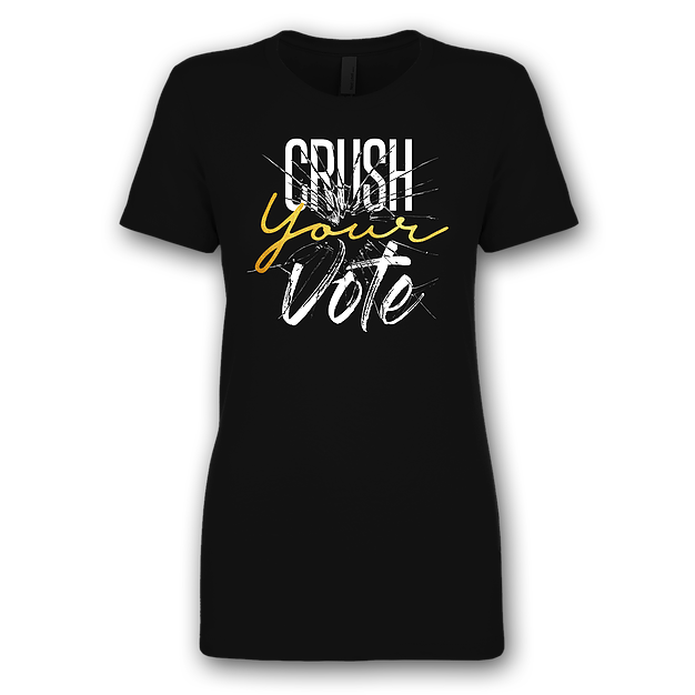 Crush Your Vote - Women's